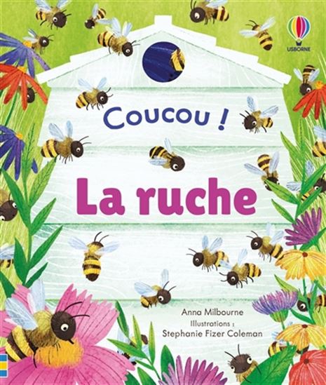Coucou ! La ruche N. éd. - ANNA MILBOURNE - STÉPHANIE FIZER COLEMAN