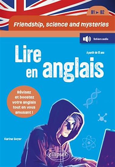 Friendship, science and mysteries - KARINE GOYER