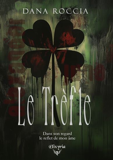 Le Trèfle - DANA ROCCIA