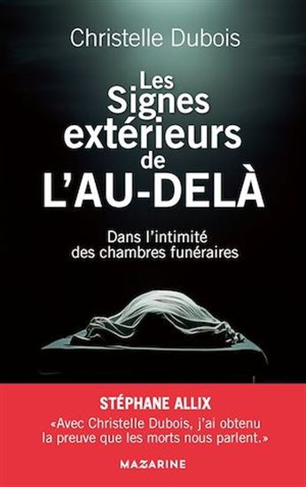 Les Signes extérieurs de l'au-delà - CHRISTELLE DUBOIS