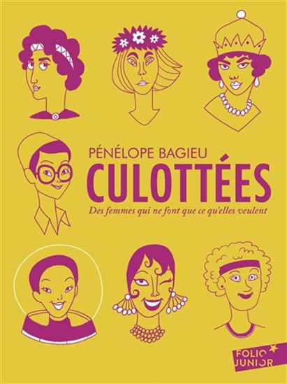 Culottées : des femmes qui ne font que ce qu'elles veulent Intégrale - PÉNÉLOPE BAGIEU