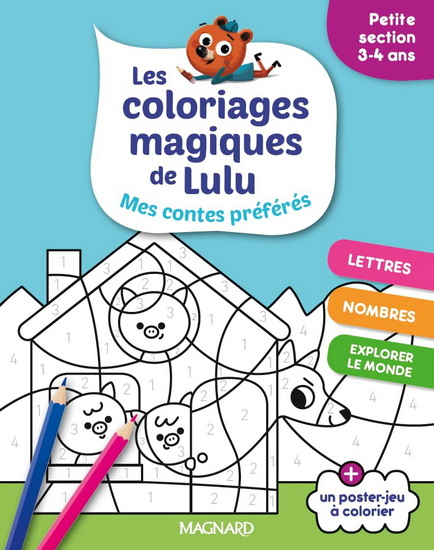 Les Coloriages magiques de Lulu : mes contes préférés : petite section, 3-4 ans - COLLECTIF