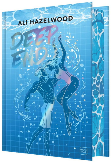 Deep end (relié) - ALI HAZELWOOD
