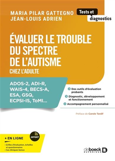 Évaluer le trouble du spectre de l'autisme chez l'adulte - MARIA PILAR GATTEGNO - JEAN-LOUIS ADRIEN
