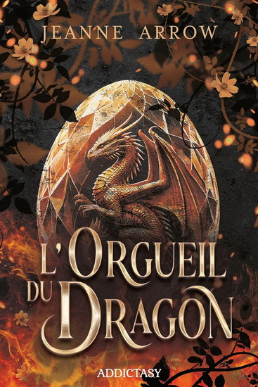L'Orgueil du dragon - JEANNE ARROW