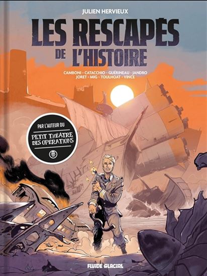 Les Rescapés de l'histoire - JULIEN HERVIEUX