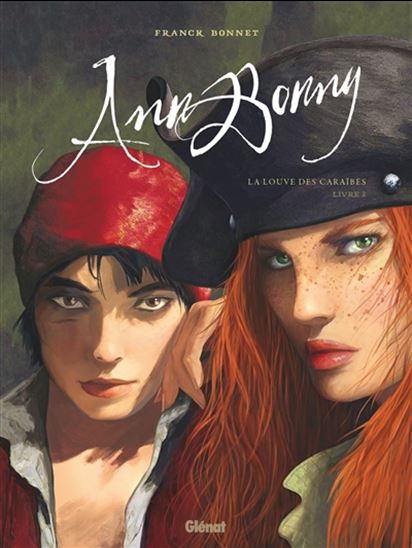 Ann Bonny, la louve des Caraïbes #02 - FRANCK BONNET