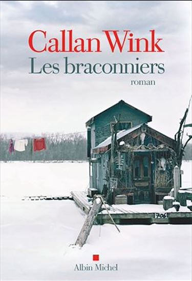 Les Braconniers - CALLAN WINK