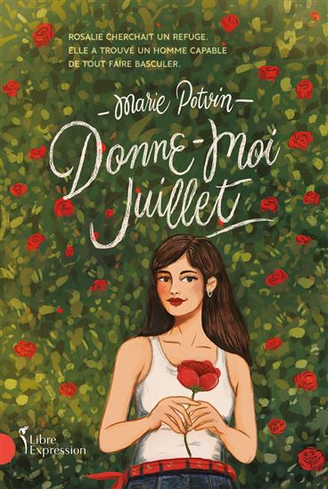Donne-moi Juillet - MARIE POTVIN
