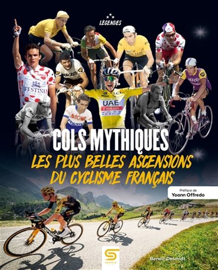 Les Cols mythiques - BENOÎT DESMIDT