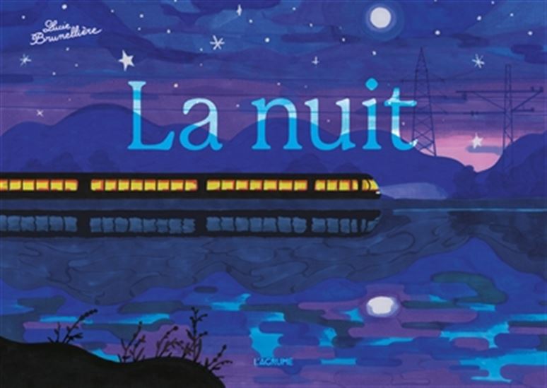 La Nuit - LUCIE BRUNELLIÈRE