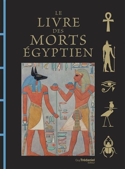 Le Livre des morts égyptien - COLLECTIF