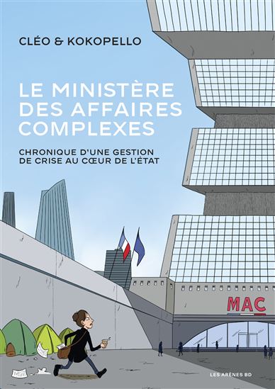 Le Ministère des affaires complexes chronique d'une gestion de crise au coeur de l'État - KOKOPELLO - CLÉO