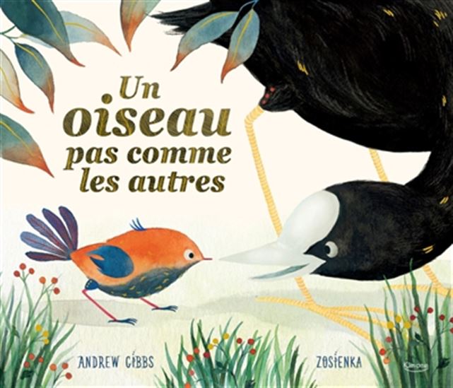 Un oiseau pas comme les autres - ANDREW GIBBS - ZOSIENKA
