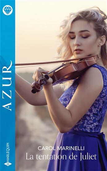 La Tentation de Juliet - CAROL MARINELLI