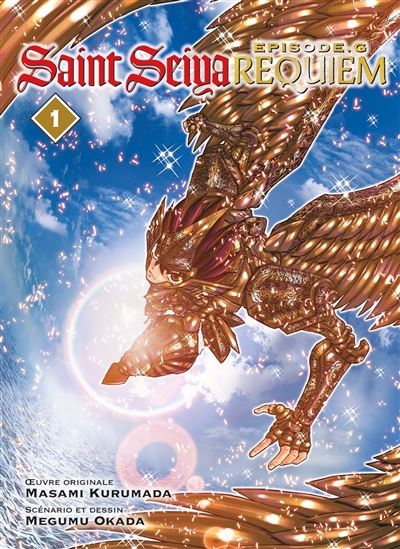 Saint Seiya, épisode G : requiem #01 - MASAMI KURUMADA - MEGUMU OKADA