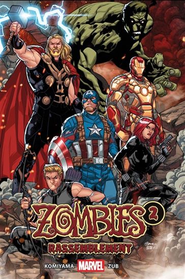 Zombies rassemblement #02 N. éd. - YUSAKU KOMIYAMA - JIM ZUB