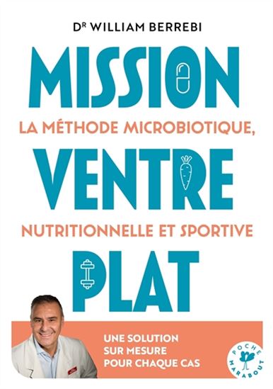 Mission ventre plat : la méthode microbiotique, nutritionnelle et sportive - WILLIAM BERREBI