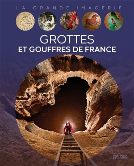 Grottes et gouffres de France - PHILIPPE SIMON