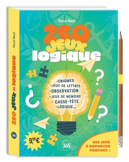 250 jeux de logique : des jeux à emporter partout ! - PASCAL NAUD