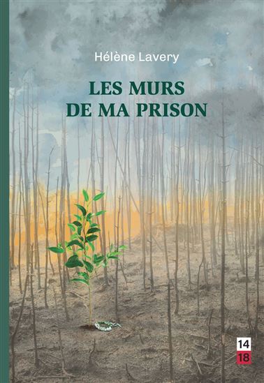 Les Murs de ma prison - HÉLÈNE LAVERY