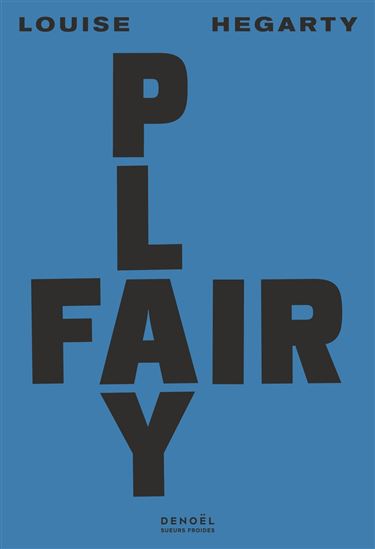 Fair play - LOUISE HEGARTY