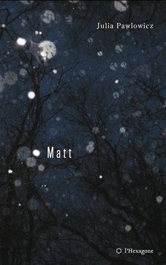 Matt - JULIA PAWLOWICZ
