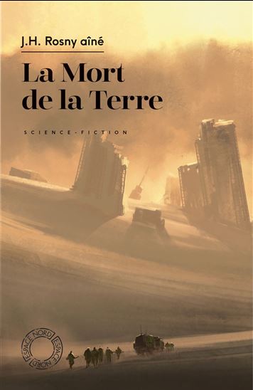 La Mort de la Terre - J-H ROSNY AÎNÉ