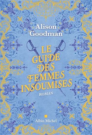 Le Guide des femmes insoumises - ALISON GOODMAN
