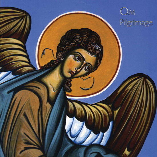 Pilgrimage - OM