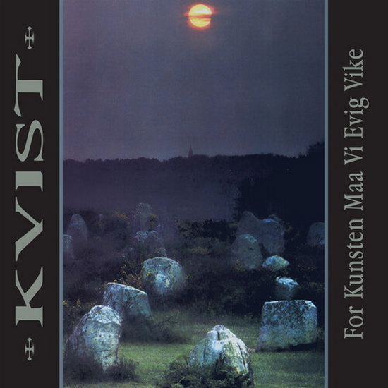 For Kunsten Maa Vi Evig Vike (30th Ann.)(Vinyle couleur) - KVIST