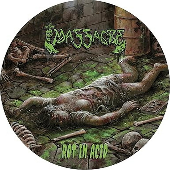 Rot In Acid (Picture Disc)(Vinyle) - MASSACRE