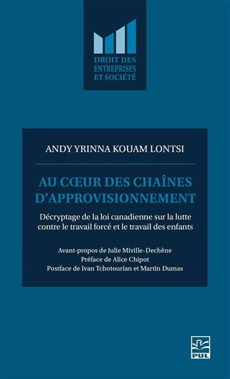 Au cœur des chaînes d’approvisionnement : Décryptage de la loi canadienne sur la lutte contre le travail forcé et le travail des enfants - ANDY YRINNA KOUAM LONTSI
