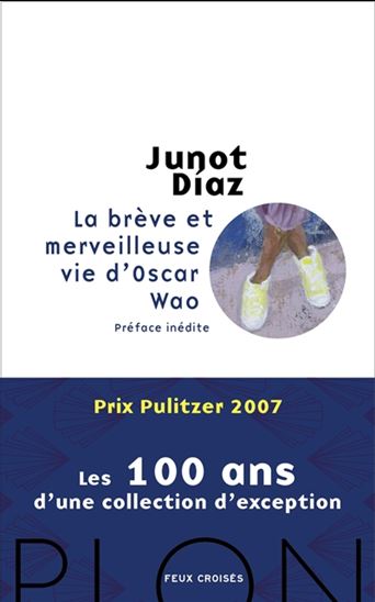 La Brève et merveilleuse vie d'Oscar Wao N. éd. - JUNOT DÍAZ