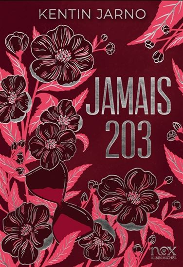 Jamais 203 Éd. collector - KENTIN JARNO