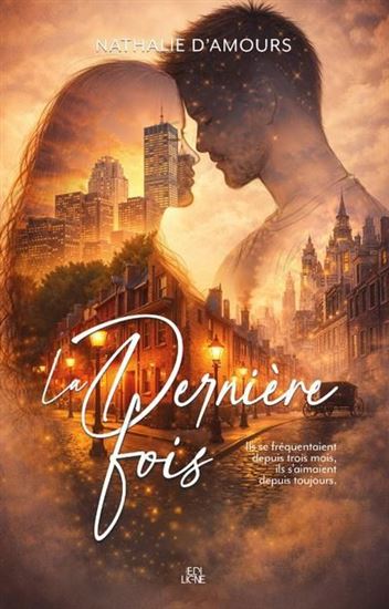 La Dernière fois - NATHALIE D'AMOURS