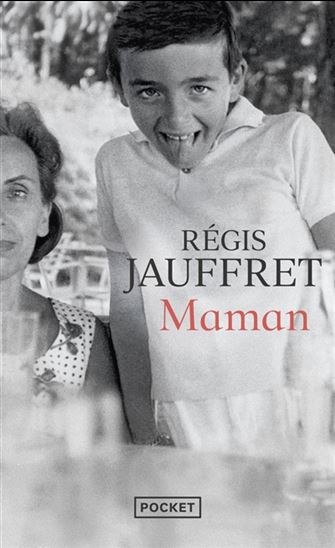 Maman - RÉGIS JAUFFRET