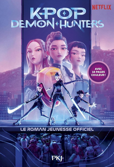 K-Pop Demon Hunters : le roman jeunesse officiel Éd. collector - JESSICA YOON