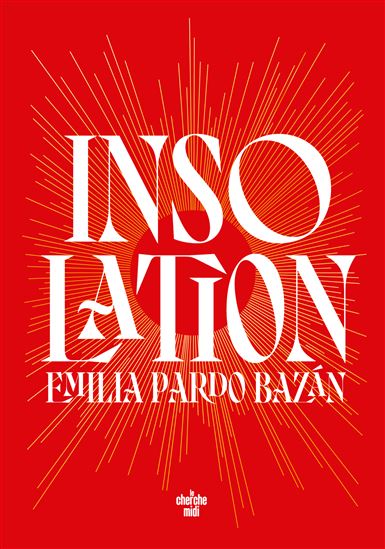 Insolation - EMILIA PARDO BAZAN