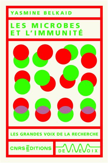 Les Microbes et l'immunité - YASMINE BELKAÏD