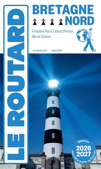 Bretagne Nord : Finistère Nord, Côtes d'Armor, Ille-et-Vilaine 2026-2027 - PHILIPPE GLOAGUEN