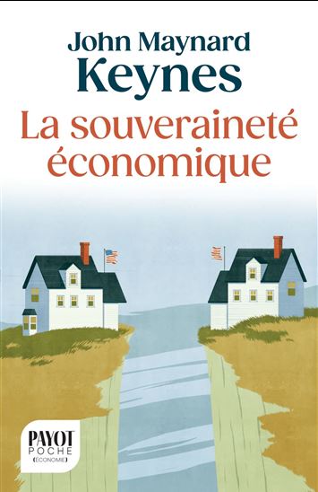 La Souveraineté économique - JOHN MAYNARD KEYNES