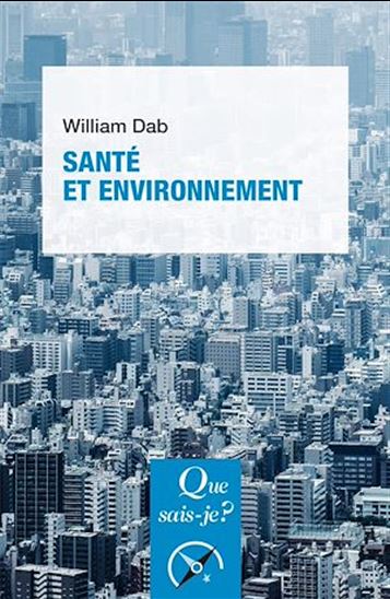 Santé et environnement 6e éd. - WILLIAM DAB