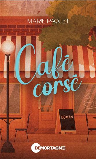 Café corsé - MARIE PAQUET