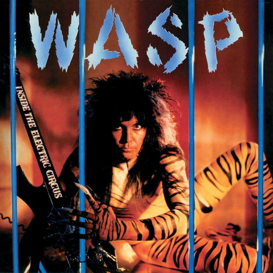 Inside The Electric Circus (40th Anniversary)(Vinyle) - W.A.S.P.