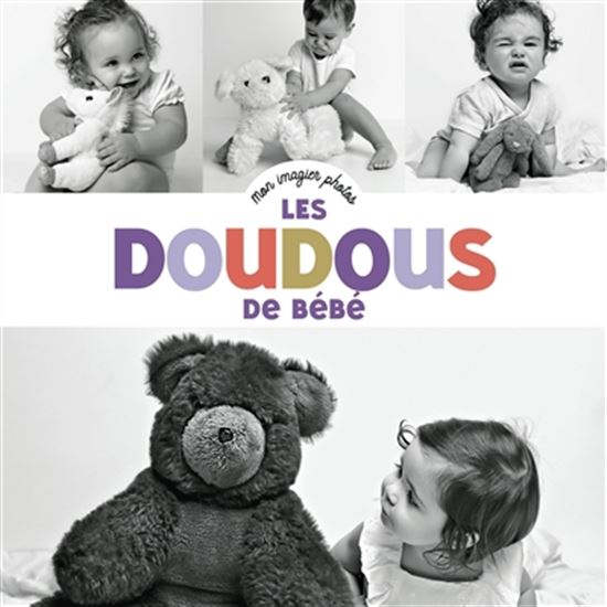 Les Doudous de bébé - COLLECTIF