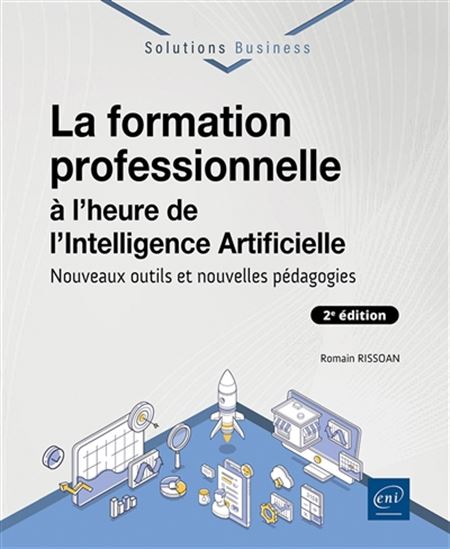 La Formation professionnelle à l'heure de l'intelligence artificielle 2e éd. - ROMAIN RISSOAN