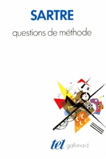 Questions de méthode - JEAN-PAUL SARTRE
