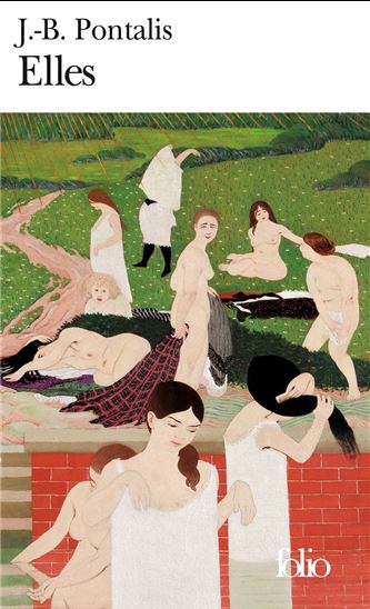 Elles - JEAN-BERTRAND PONTALIS