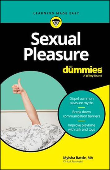 Sexual Pleasure For Dummies - MYISHA BATTLE